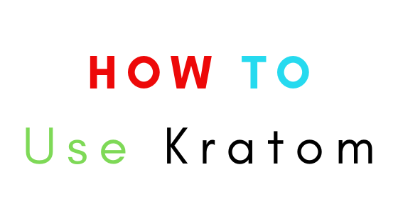 How To Use Kratom - Kratom Exchange
